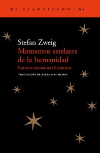 Libro Stefan Zweig — Momentos estelares de la humanidad